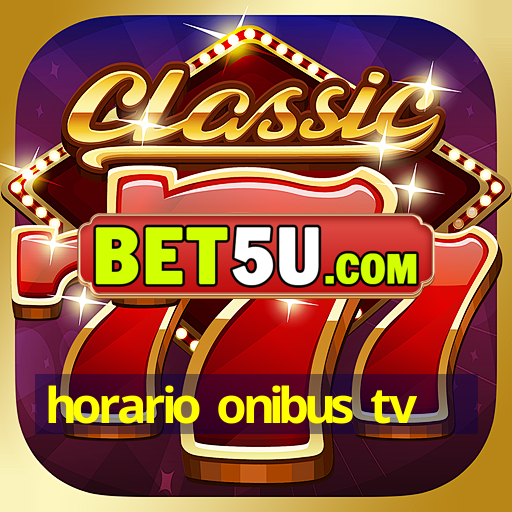 horario onibus tv